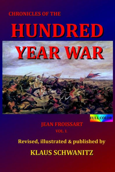 Hundred Year War: Chronicles of the 14th century