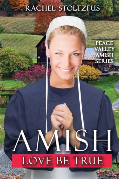 Amish Love Be True