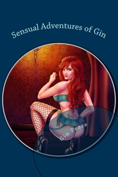 Sensual Adventures of Gin: Breaking Skye