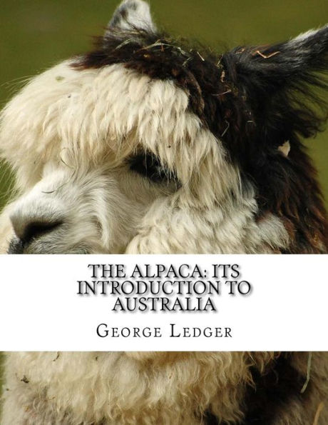 The Alpaca: Its Introduction to Australia
