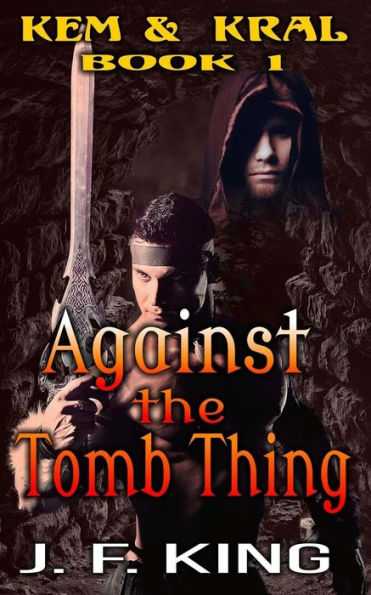 Against the Tomb Thing: M/M Fantasy
