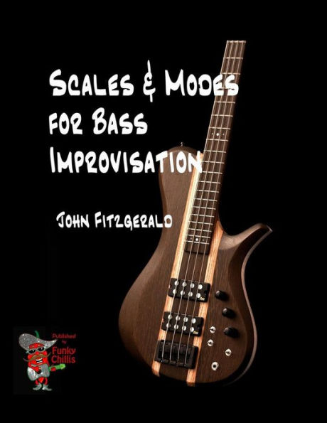 Scales and Modes for Bass Improvisation