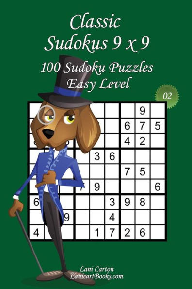 Classic Sudoku 9x9 - Easy Level - Nï¿½2: 100 Easy Sudoku Puzzles - Format easy to use and to take everywhere (6"x9")