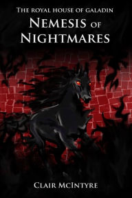 Title: Nemesis of Nightmares, Author: Clair McIntyre