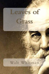 Title: Leaves of Grass, Author: Walt Whitman