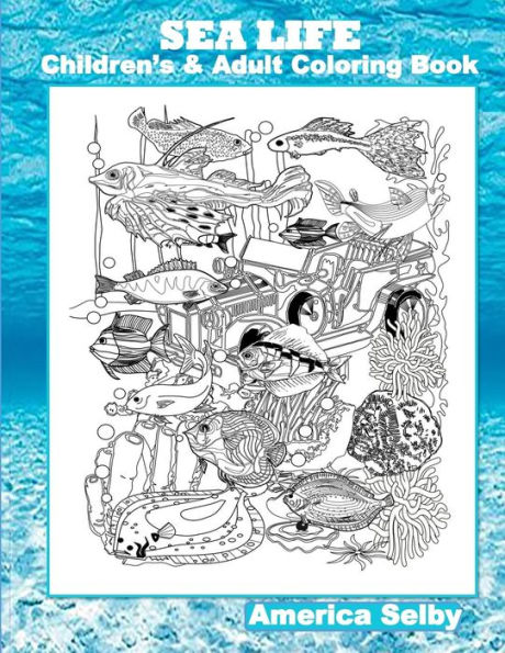 SEA LIFE Children's and Adult Coloring Book: SEA LIFE Children's and Adult Coloring Book