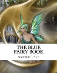 Title: The Blue Fairy Book, Author: Andrew Lang