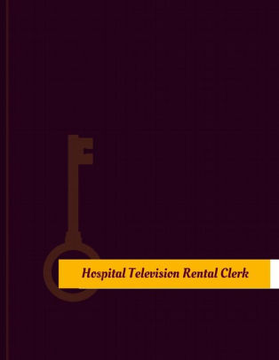 hospital television rental clerk work log work journal work diary