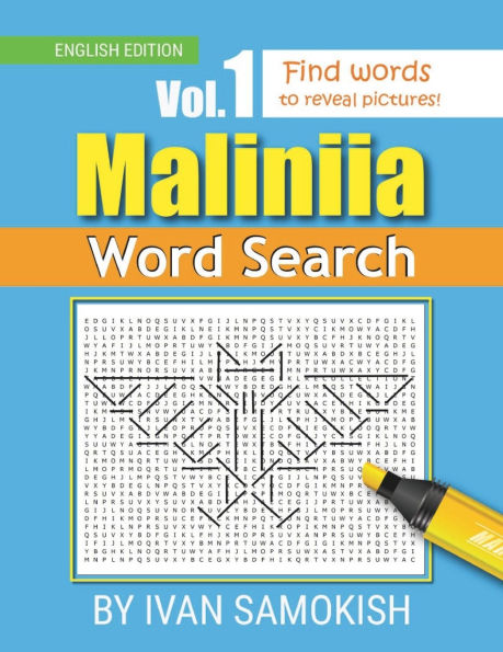Maliniia Word Search Book Vol. I: Find words to reveal pictures! [ENGLISH EDITION]