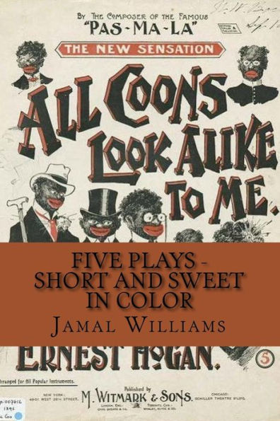 Five Plays - Short and Sweet in Color