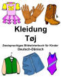 Deutsch-Dänisch Kleidung/Tøj Zweisprachiges Bildwörterbuch für Kinder