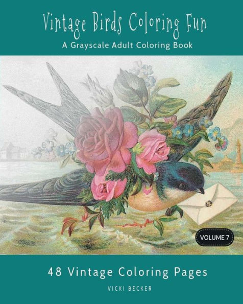 Vintage Birds Coloring Fun: A Grayscale Adult Coloring Book