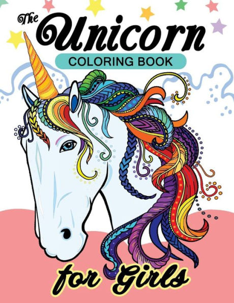 The Unicorn Coloring Books for Girls: Relaxing Designs of Cute Unicorn (A Horse Mystical Creature)