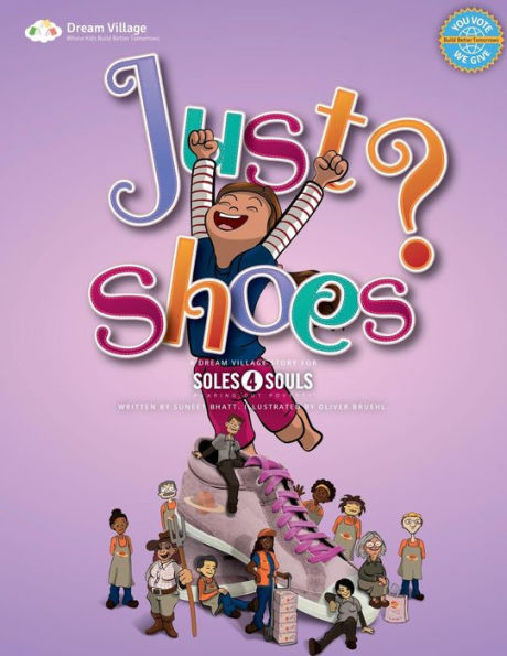 Just Shoes: A Dream Village Story