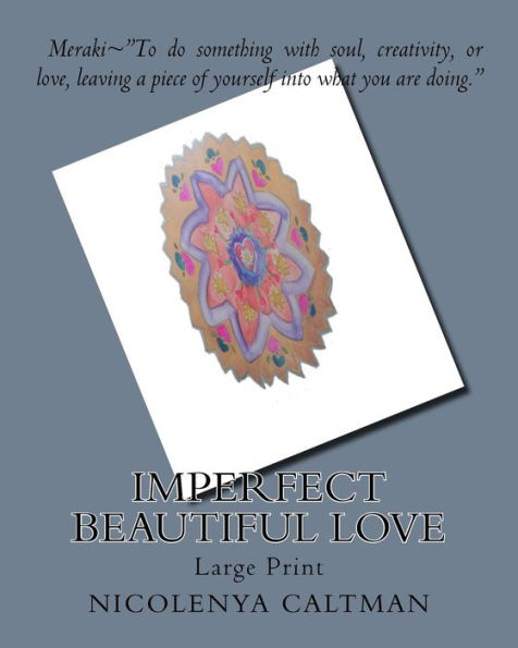 Imperfect Beautiful Love: Large Print