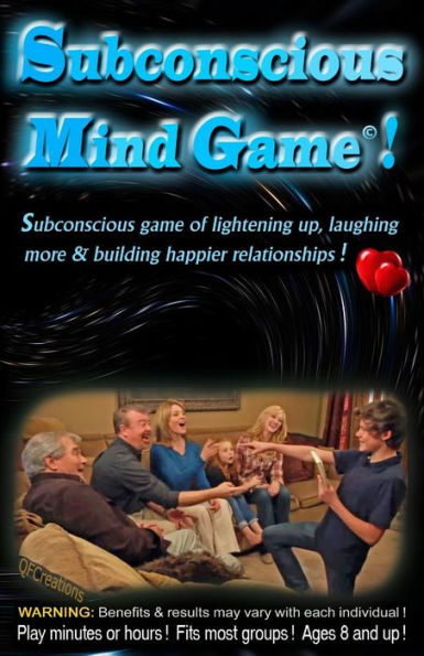 Subconscious Mind Game: Influences subconscious to happily work for you, instead of against you!