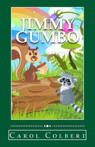 Title: Jimmy Gumbo, Author: Carol Colbert