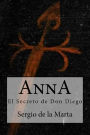 Anna. El Secreto de Don Diego