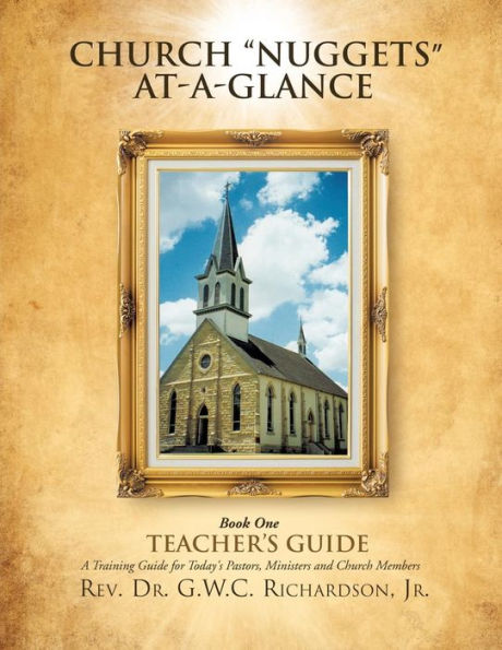Church Nuggets-At- A- Glance: Teacher's Guide