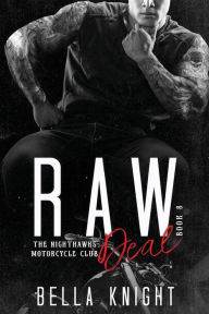 Title: Raw Deal, Author: Bella Knight