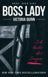 Title: Boss Lady, Author: Victoria Quinn