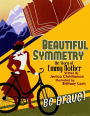 Beautiful Symmetry: The Story of Emmy Noether