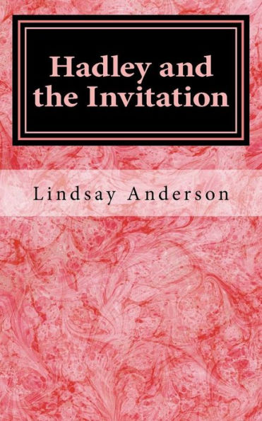 Hadley and the Invitation
