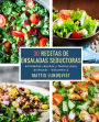 30 recetas de ensaladas seductoras: ensaladas rápidas y fáciles para disfrutar