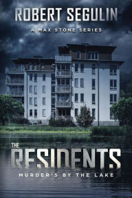 Title: The Residents: Murder's by the lake, Author: Robert Segulin