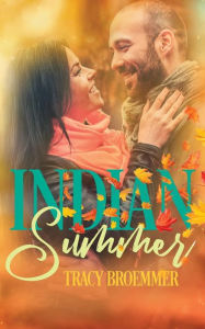 Title: Indian Summer, Author: Tracy Broemmer