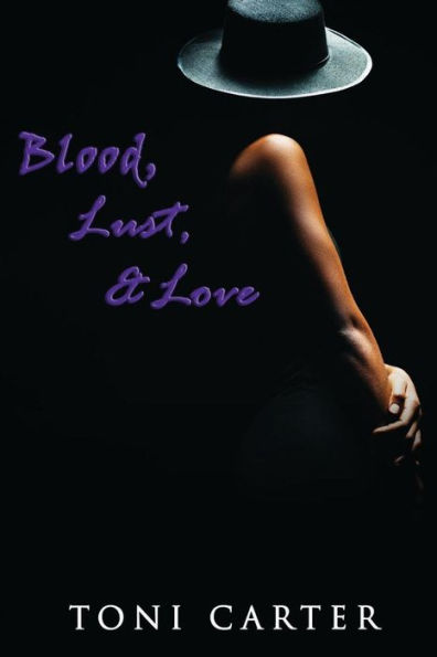 Blood, Lust & Love (Peace The Storm Publishing Presents)