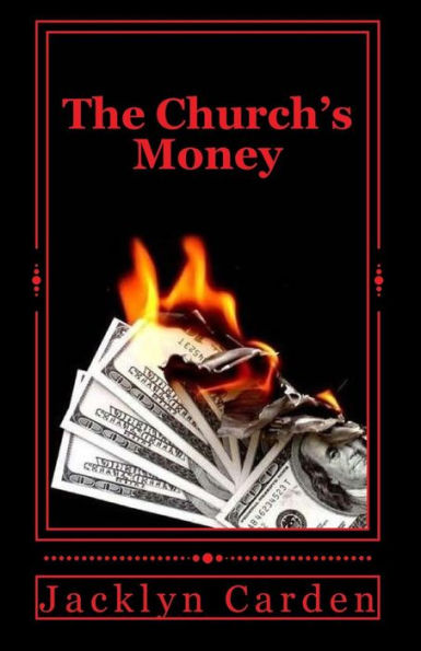 The Church's Money: Unorthodox Ministries