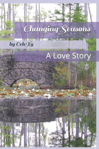 Changing Seasons: A Love Story