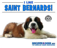 Title: I Like Saint Bernards!, Author: Linda Bozzo