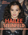 Hailee Steinfeld: Actress and Singer