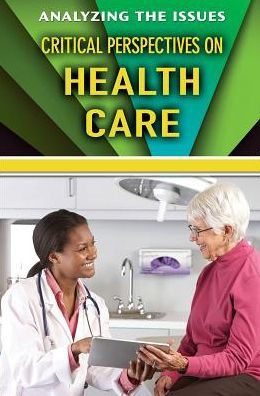 Critical Perspectives on Health Care