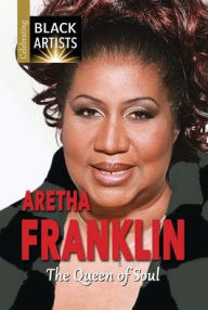 Title: Aretha Franklin: The Queen of Soul, Author: Charlotte Etinde-Crompton