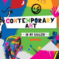 Title: Contemporary Art, Author: Emilie Dufresne
