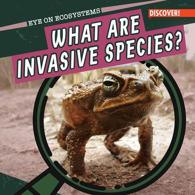 What Are Invasive Species?