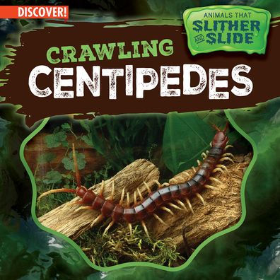 Crawling Centipedes