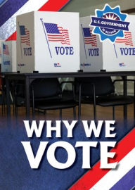 Title: Why We Vote, Author: Kathryn Walton