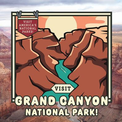 Visit Grand Canyon National Park!