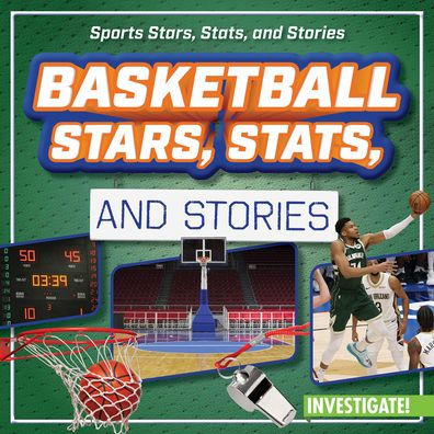 Basketball Stars, Stats, and Stories