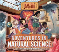 Title: Adventures in Natural Science, Author: Ben Hubbard