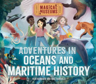 Title: Adventures in Oceans and Maritime History, Author: Ben Hubbard