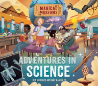 Free ebook free download Adventures in Science by Ben Hubbard, Max Rambaldi