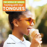 English books download Tasting with Our Tongues by Madison Parker FB2 PDB MOBI 9781978574502 in English
