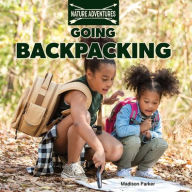 Title: Going Backpacking, Author: Madison Parker