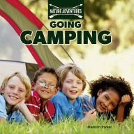 Title: Going Camping, Author: Madison Parker