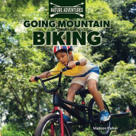 Title: Going Mountain Biking, Author: Madison Parker